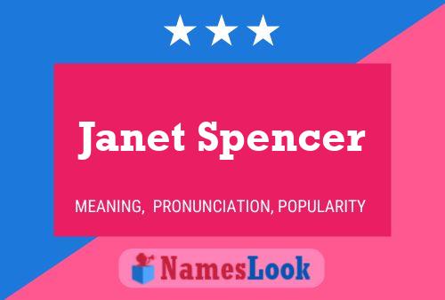 Janet Spencer Naam Poster