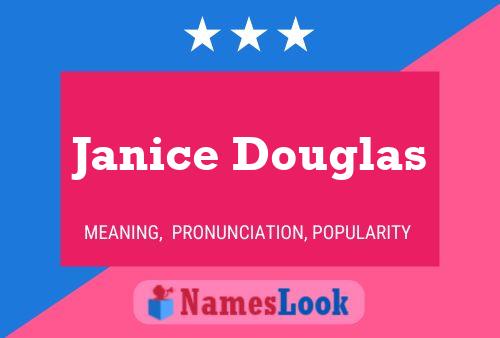 Janice Douglas Naam Poster