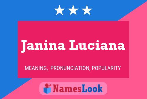 Janina Luciana Naam Poster