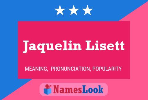 Jaquelin Lisett Naam Poster