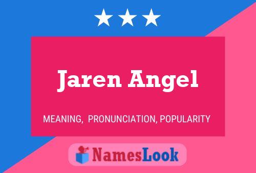 Jaren Angel Naam Poster