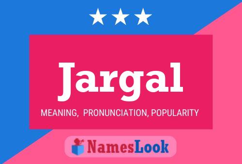 Jargal Naam Poster