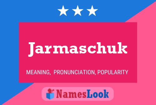 Jarmaschuk Naam Poster