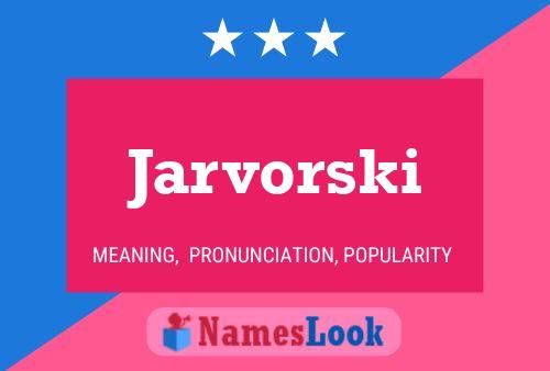 Jarvorski Naam Poster