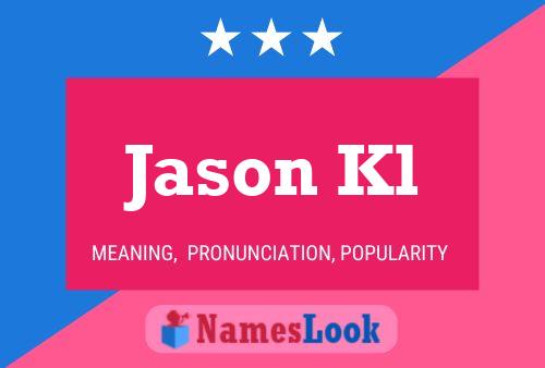 Jason Kl Naam Poster