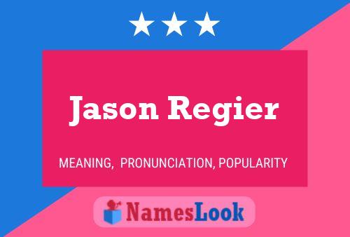 Jason Regier Naam Poster