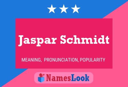 Jaspar Schmidt Naam Poster