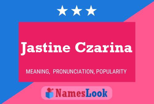 Jastine Czarina Naam Poster