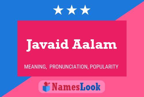 Javaid Aalam Naam Poster