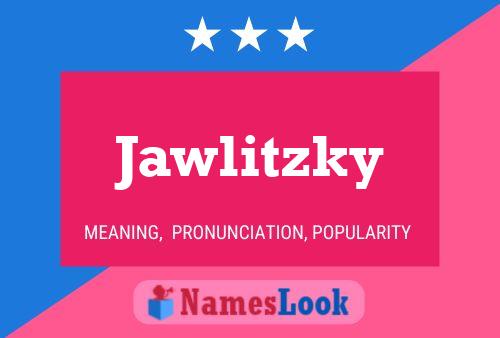 Jawlitzky Naam Poster