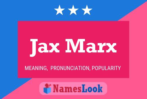 Jax Marx Naam Poster