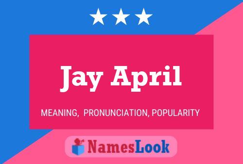 Jay April Naam Poster