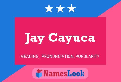 Jay Cayuca Naam Poster