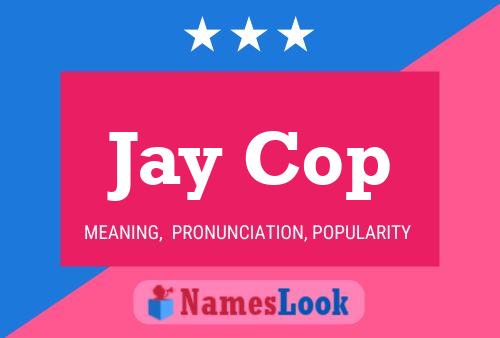 Jay Cop Naam Poster