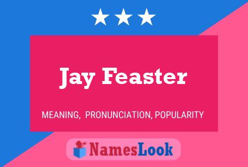 Jay Feaster Naam Poster