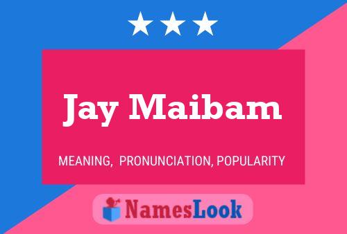 Jay Maibam Naam Poster