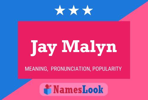 Jay Malyn Naam Poster