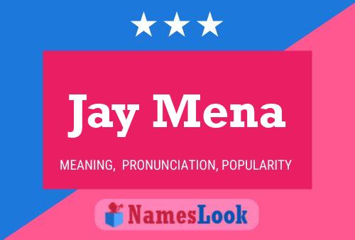 Jay Mena Naam Poster