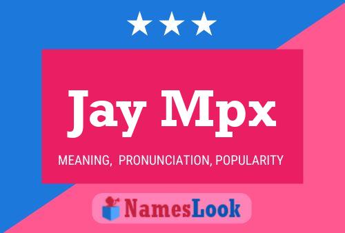 Jay Mpx Naam Poster