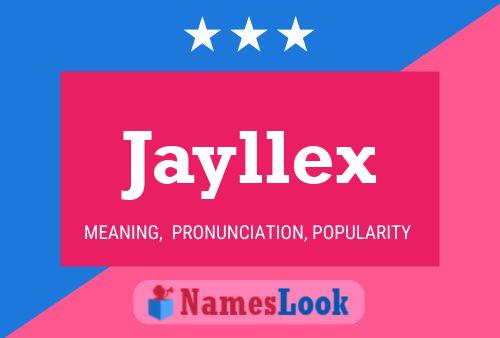 Jayllex Naam Poster