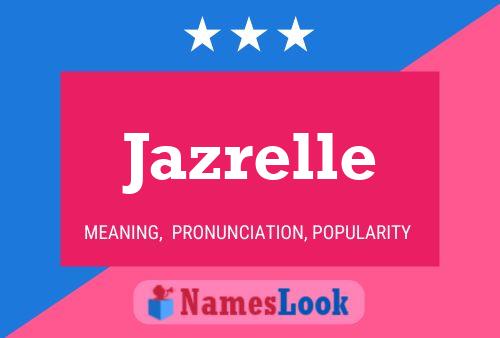 Jazrelle Naam Poster