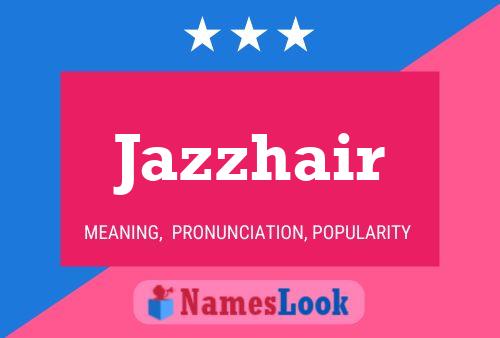 Jazzhair Naam Poster