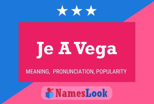 Je A Vega Naam Poster