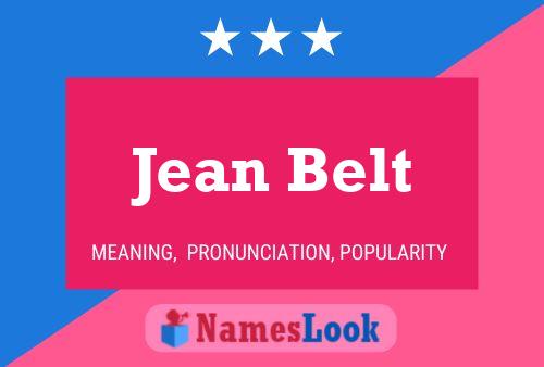 Jean Belt Naam Poster