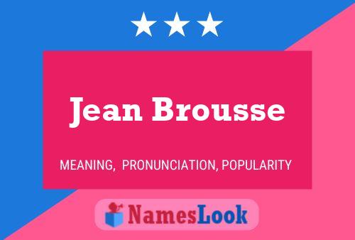 Jean Brousse Naam Poster