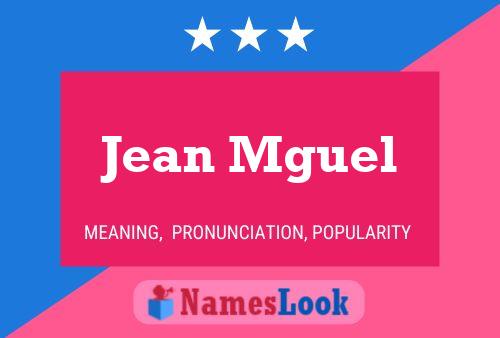 Jean Mguel Naam Poster