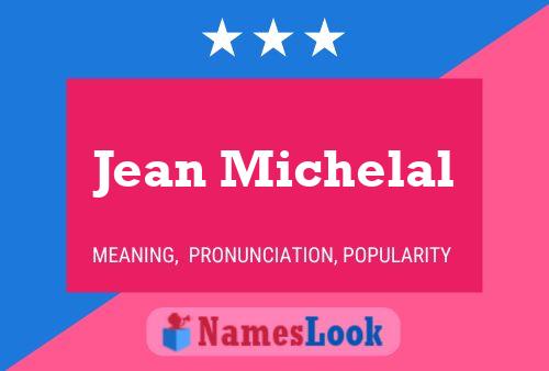 Jean Michelal Naam Poster