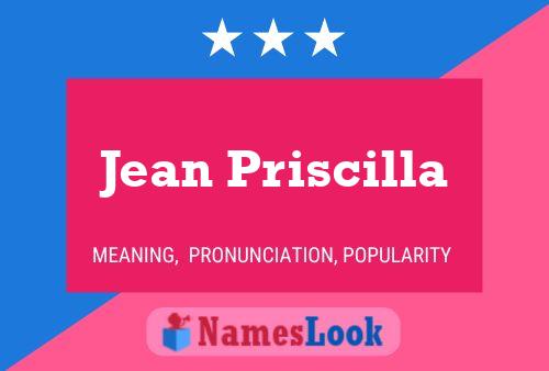 Jean Priscilla Naam Poster