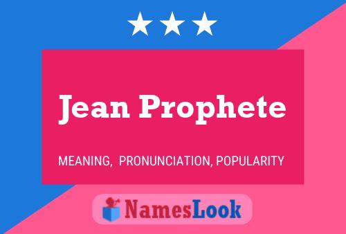 Jean Prophete Naam Poster