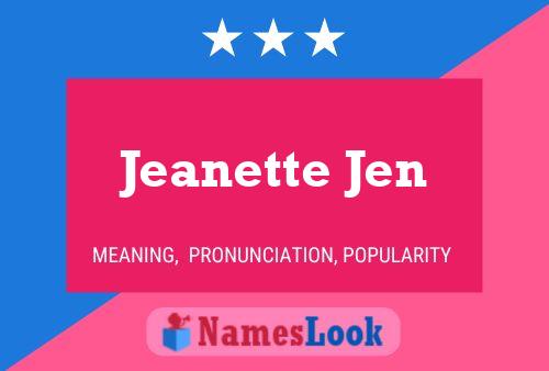 Jeanette Jen Naam Poster