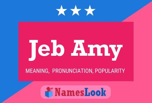 Jeb Amy Naam Poster