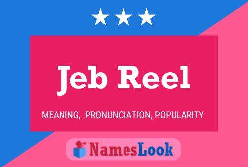 Jeb Reel Naam Poster