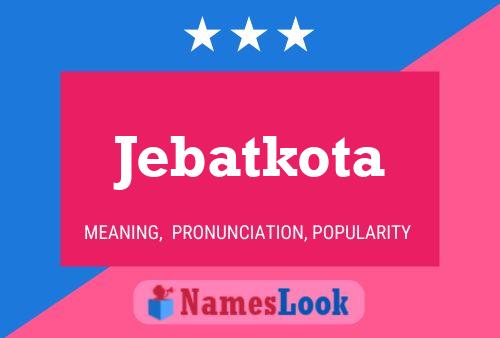 Jebatkota Naam Poster