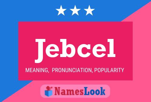 Jebcel Naam Poster