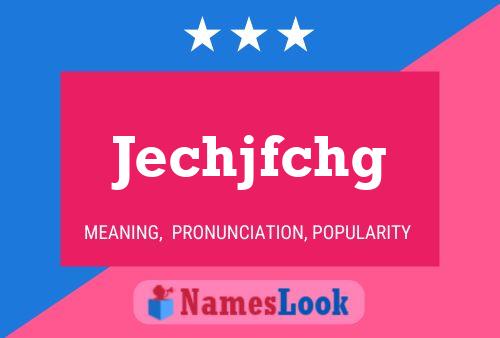 Jechjfchg Naam Poster