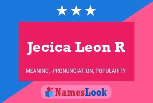 Jecica Leon R Naam Poster