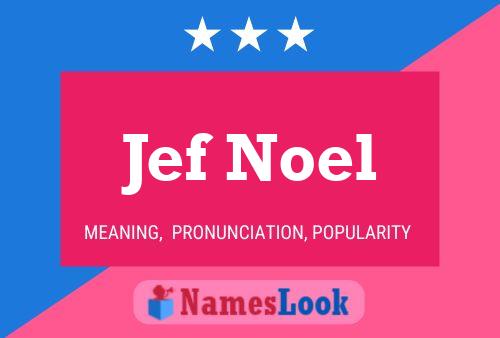 Jef Noel Naam Poster