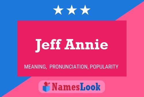 Jeff Annie Naam Poster