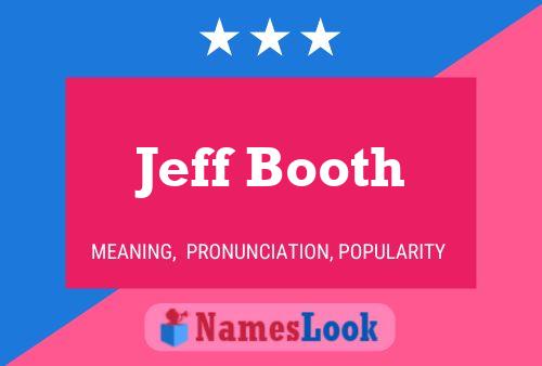 Jeff Booth Naam Poster