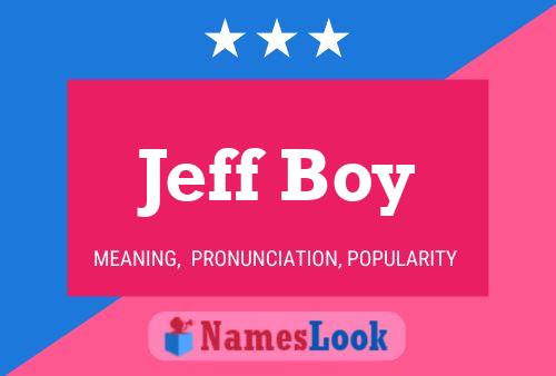 Jeff Boy Naam Poster