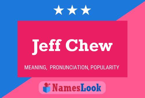 Jeff Chew Naam Poster