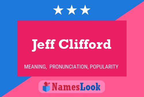 Jeff Clifford Naam Poster