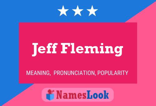 Jeff Fleming Naam Poster