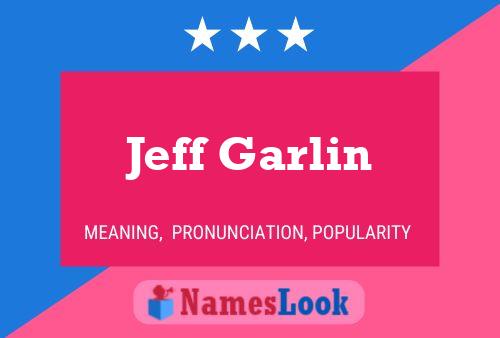 Jeff Garlin Naam Poster