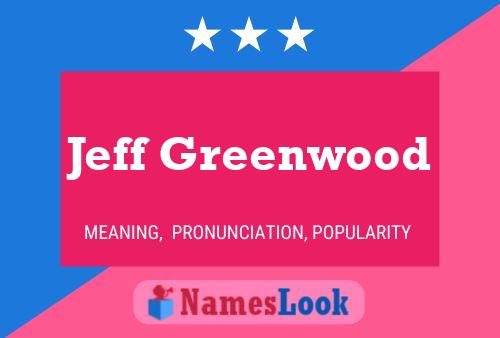 Jeff Greenwood Naam Poster