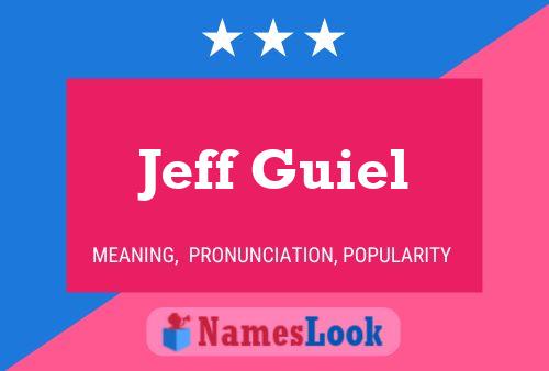 Jeff Guiel Naam Poster